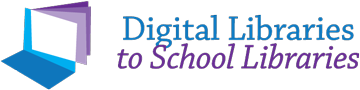 Digital Libraries to School Libraries Logo